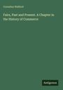 Cornelius Walford: Fairs, Past and Present. A Chapter in the History of Commerce, Buch