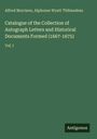 Alfred Morrison: Catalogue of the Collection of Autograph Letters and Historical Documents Formed (1667-1675), Buch