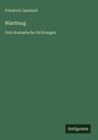 Friedrich Lienhard: Wartburg, Buch