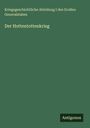Kriegsgeschichtliche Abteilung I des Großen Generalstabes: Der Hottentottenkrieg, Buch
