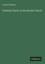 Gerhard Uhlhorn: Christian Charity in the Ancient Church, Buch