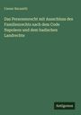 Caesar Barazetti: Das Personenrecht mit Ausschluss des Familienrechts nach dem Code Napoleon und dem badischen Landrechte, Buch