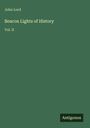 John Lord: Beacon Lights of History, Buch