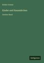 Brüder Grimm: Kinder und Hausmärchen, Buch