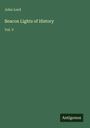 John Lord: Beacon Lights of History, Buch