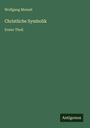 Wolfgang Menzel: Christliche Symbolik, Buch