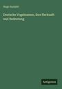 Hugo Suolahti: Deutsche Vogelnamen, ihre Herkunft und Bedeutung, Buch