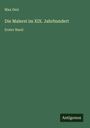 Max Deri: Die Malerei im XIX. Jahrhundert, Buch