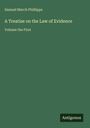 Samuel March Phillipps: A Treatise on the Law of Evidence, Buch