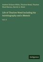 Andrew Dickson White: Life of Thurlow Weed Including his Autobiography and a Memoir, Buch