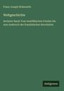 Franz Joseph Holzwarth: Weltgeschichte, Buch