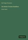 Karl Eugen Neumann: Die Reden Gotamo Buddhos, Buch