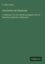 P. Albert Kuhn: Geschichte der Baukunst, Buch