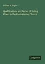 William M. Engles: Qualifications and Duties of Ruling Elders in the Presbyterian Church, Buch