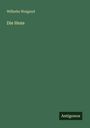 Wilhelm Weigand: Die Hexe, Buch