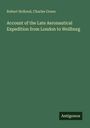 Robert Hollond: Account of the Late Aeronautical Expedition from London to Weilburg, Buch