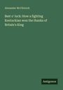 Alexander McClintock: Best o' luck: How a fighting Kentuckian won the thanks of Britain's King, Buch