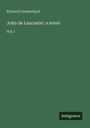 Richard Cumberland: John de Lancaster: a novel, Buch