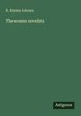 R. Brimley Johnson: The women novelists, Buch