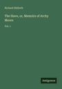 Richard Hildreth: The Slave, or, Memoirs of Archy Moore, Buch