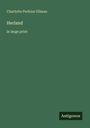Charlotte Perkins Gilman: Herland, Buch