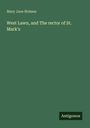 Mary Jane Holmes: West Lawn, and The rector of St. Mark's, Buch