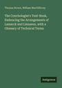 Thomas Brown: The Conchologist's Text-Book, Embracing the Arrangements of Lamarck and Linnaeus, with a Glossary of Technical Terms, Buch