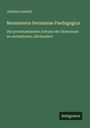 Johann Loserth: Monumenta Germaniae Paedagogica, Buch