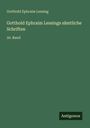 Gotthold Ephraim Lessing: Gotthold Ephraim Lessings sämtliche Schriften, Buch
