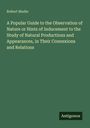 Robert Mudie: A Popular Guide to the Observation of Nature or Hints of Inducement to the Study of Natural Productions and Appearances, in Their Connexions and Relations, Buch