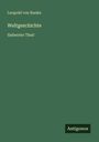 Leopold von Ranke: Weltgeschichte, Buch