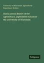 University of Wisconsin. Agricultural Experiment Station: Ninth Annual Report of the Agricultural Experiment Station of the University of Wisconsin, Buch