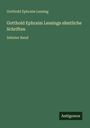 Gotthold Ephraim Lessing: Gotthold Ephraim Lessings sämtliche Schriften, Buch