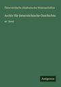 Österreichische Akademie der Wissenschaften: Archiv für österreichische Geschichte, Buch
