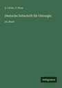 A. Lücke: Deutsche Zeitschrift für Chirurgie, Buch