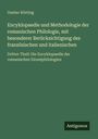 Gustav Körting: Encyklopaedie und Methodologie der romanischen Philologie, mit besonderer Berücksichtigung des französischen und italienischen, Buch