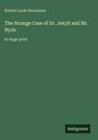 Robert Louis Stevenson: The Strange Case of Dr. Jekyll and Mr. Hyde, Buch