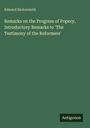 Edward Bickersteth: Remarks on the Progress of Popery, Introductory Remarks to 'The Testimony of the Reformers', Buch