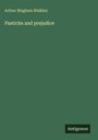 Arthur Bingham Walkley: Pastiche and prejudice, Buch
