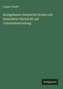 August Dimitz: Kurzgefasste Geschichte Krains mit besonderer Rücksicht auf Culturentwickelung, Buch