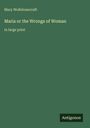 Mary Wollstonecraft: Maria or the Wrongs of Woman, Buch