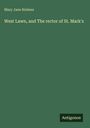 Mary Jane Holmes: West Lawn, and The rector of St. Mark's, Buch