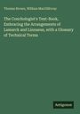 Thomas Brown: The Conchologist's Text-Book, Embracing the Arrangements of Lamarck and Linnaeus, with a Glossary of Technical Terms, Buch