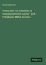 Paul Emil Richter: Verzeichnis von Forschern in wissenschaftlicher Landes- und Volkskunde Mittel-Europas, Buch