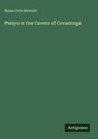 Anna Cora Mowatt: Pelayo or the Cavern of Covadonga, Buch