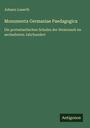 Johann Loserth: Monumenta Germaniae Paedagogica, Buch