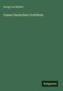 Georg Carl Seibert: Unsere Deutschen Vorfahren, Buch