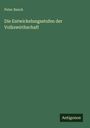Peter Resch: Die Entwickelungsstufen der Volkswirthschaft, Buch