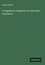 August Küper: Evangelische Zeugnisse aus dem alten Testament, Buch