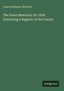 James Robinson Newhall: The Essex Memorial, for 1836: Embracing a Register of the County, Buch